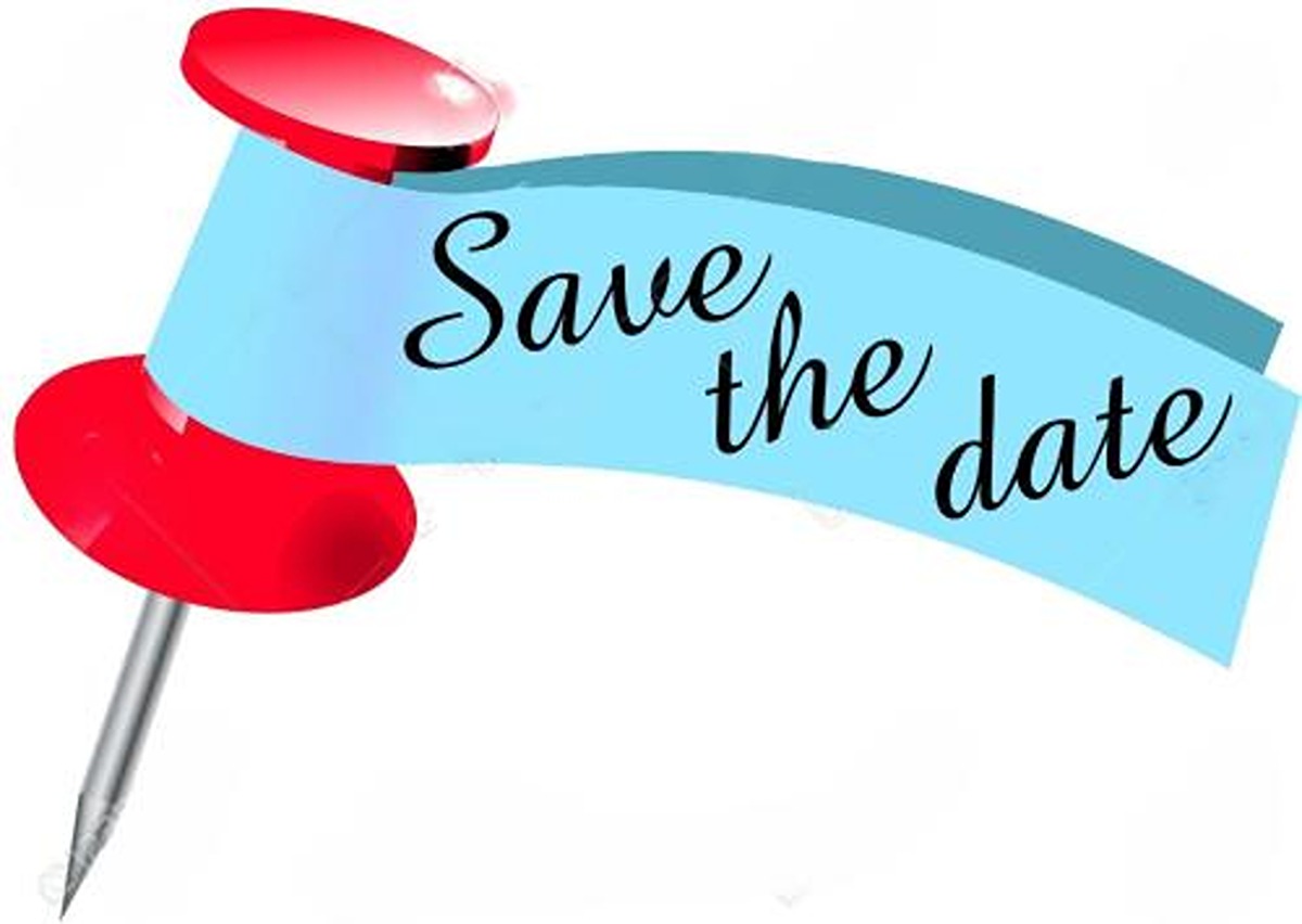 Save the Date  ........... 